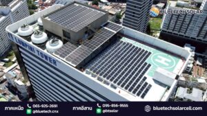 ผลงานการติดตั้ง Solar Rooftop Lumpini Tower โดย Bluetech Solar